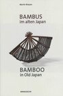 Buchcover Bambus im alten Japan /Bamboo in Old Japan