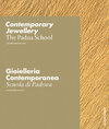 Buchcover Contemporary Jewellery - The Padua School /Gioielleria Contemporanea - La Scuola di Padova