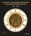 Buchcover Die Wand- und Bodenstanduhren der Habsburgermonarchie
