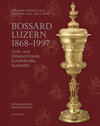 Buchcover Bossard Luzern 1868–1997