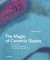 Buchcover The Magic of Ceramic Glazes