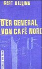 Buchcover Der General vom Cafe Nord
