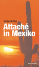 Buchcover Attaché in Mexiko
