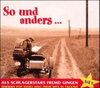 Buchcover So und Anders. Als Schlagerstars fremd gingen