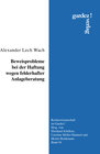 Buchcover Beweisprobleme bei der Haftung wegen fehlerhafter Anlageberatung