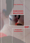 Buchcover Embodied Relations: Theaternahe Therapieformen
