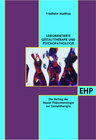 Buchcover Leib- und Situationsorientierte Gestalttherapie und Psychopathologietierte Gestalttherapie und Psychopathologie