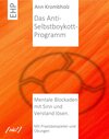 Buchcover Das Anti-Selbstboykott-Programm