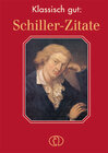 Buchcover Klassisch gut: Schiller-Zitate