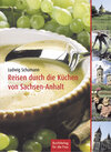 Buchcover Reisen durch die Küchen von Sachsen-Anhalt