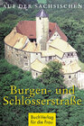 Buchcover Auf der sächsischen Burgen- und Schlösserstrasse