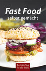 Buchcover Fast Food - selbst gemacht