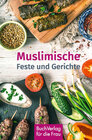 Buchcover Muslimische Feste und Gerichte