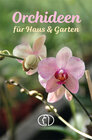 Buchcover Orchideen für Haus & Garten