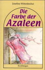 Buchcover Die Farbe der Azaleen