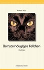 Buchcover Bernsteinäugiges Fellchen