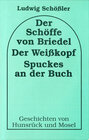 Buchcover Der Schöffe von Briedel /Der Weisskopf /Spuckes an der Buch