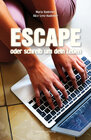 Buchcover Escape oder schreib um dein Leben