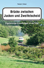 Buchcover Brücke zwischen Jucken und Zweifelscheid