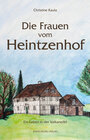 Buchcover Die Frauen vom Heintzenhof