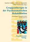 Buchcover Gruppentherapie in der psychosomatischen Rehabilitation