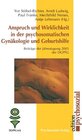 Buchcover Anspruch und Wirklichkeit in der psychosomatischen Gynäkologie und Geburtshilfe