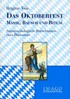 Buchcover Das Oktoberfest – Masse, Rausch und Ritual