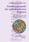 Buchcover Familiendynamik bei spätadoptierten Kindern