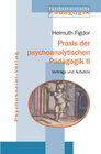 Buchcover Praxis der psychoanalytischen Pädagogik II