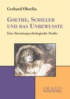 Buchcover Goethe, Schiller und das Unbewusste