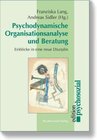 Buchcover Psychodynamische Organisationsanalyse und Beratung