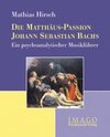Buchcover Die Matthäus-Passion Johann Sebastian Bachs