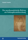Buchcover Der psychoanalytische Beitrag zur Schizophrenieforschung