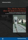 Buchcover Das (Nicht-)Sprechen über die Judenvernichtung