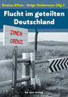 Buchcover Flucht im geteilten Deutschland