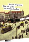 Buchcover Wie ein Spatz am Alexanderplatz