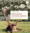 Buchcover Honeckers letzter Hirsch