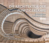 Buchcover Die Architektur der Fünfzigerjahre / The Architecture of the 1950s