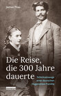 Buchcover Die Reise, die 300 Jahre dauerte