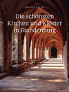 Buchcover Die schönsten Kirchen und Klöster in Brandenburg