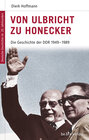 Buchcover Von Ulbricht zu Honecker