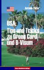 Buchcover USA: Tips und Tricks zu Greencard und B-Visum