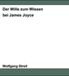 Buchcover Der Wille zum Wissen bei James Joyce