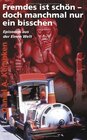 Buchcover Fremdes ist schön - doch manchmal nur ein bisschen