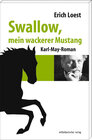 Buchcover Swallow, mein wackerer Mustang