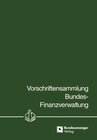 Buchcover Vorschriftensammlung Bundes-Finanzverwaltung - VSF -