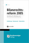 Buchcover Bilanzrechtsreform 2005 - BilReG/BilKoG