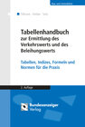 Buchcover Tabellenhandbuch zur Ermittlung des Verkehrswerts und des Beleihungswerts von Grundstücken