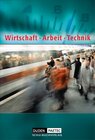 Buchcover Duden Wirtschaft - Arbeit - Technik - Sekundarstufe I - Brandenburg (Bisherige Ausgabe) / 7.-10. Schuljahr - Schülerbuch