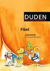 Buchcover Duden Fibel - Östliche Bundesländer und Berlin / Arbeitsheft mit Druckschriftlehrgang